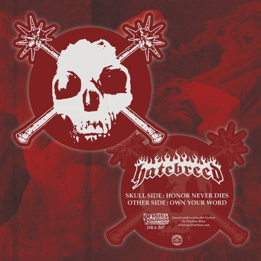 Hatebreed - Honor Never Dies - Own Your Word - SHAPED VINYL - Demons Run Amok Entertainment