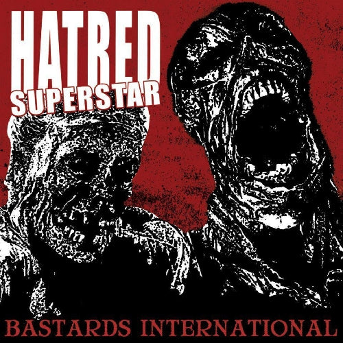 Hatred Superstar - Bastards International - CD - Trendkill Recordings