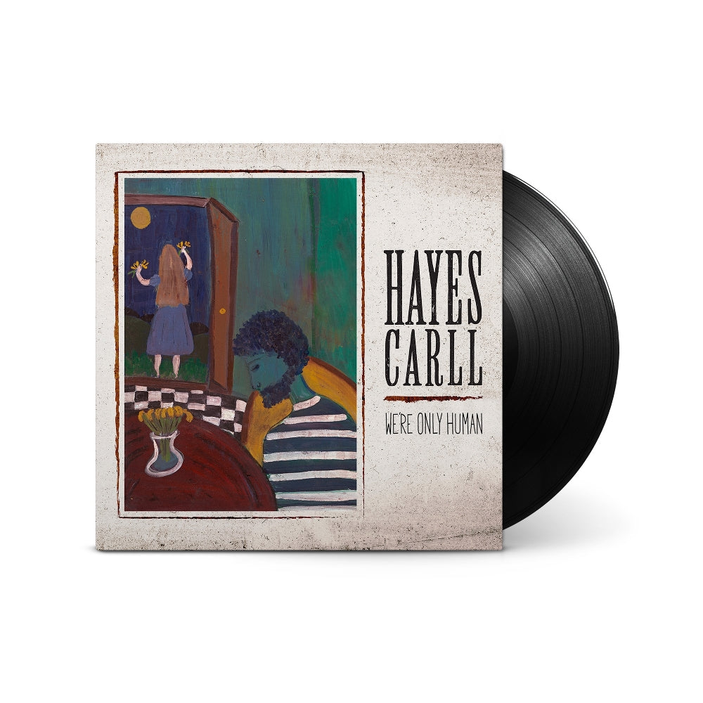 Hayes Carll - We're Only Human - LP - Hwy 87 Records - Thirty Tigers