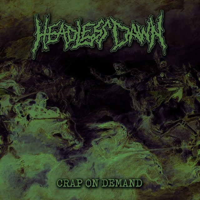 Headless Dawn - Crap On Demand - CD - Meat 5000 Records