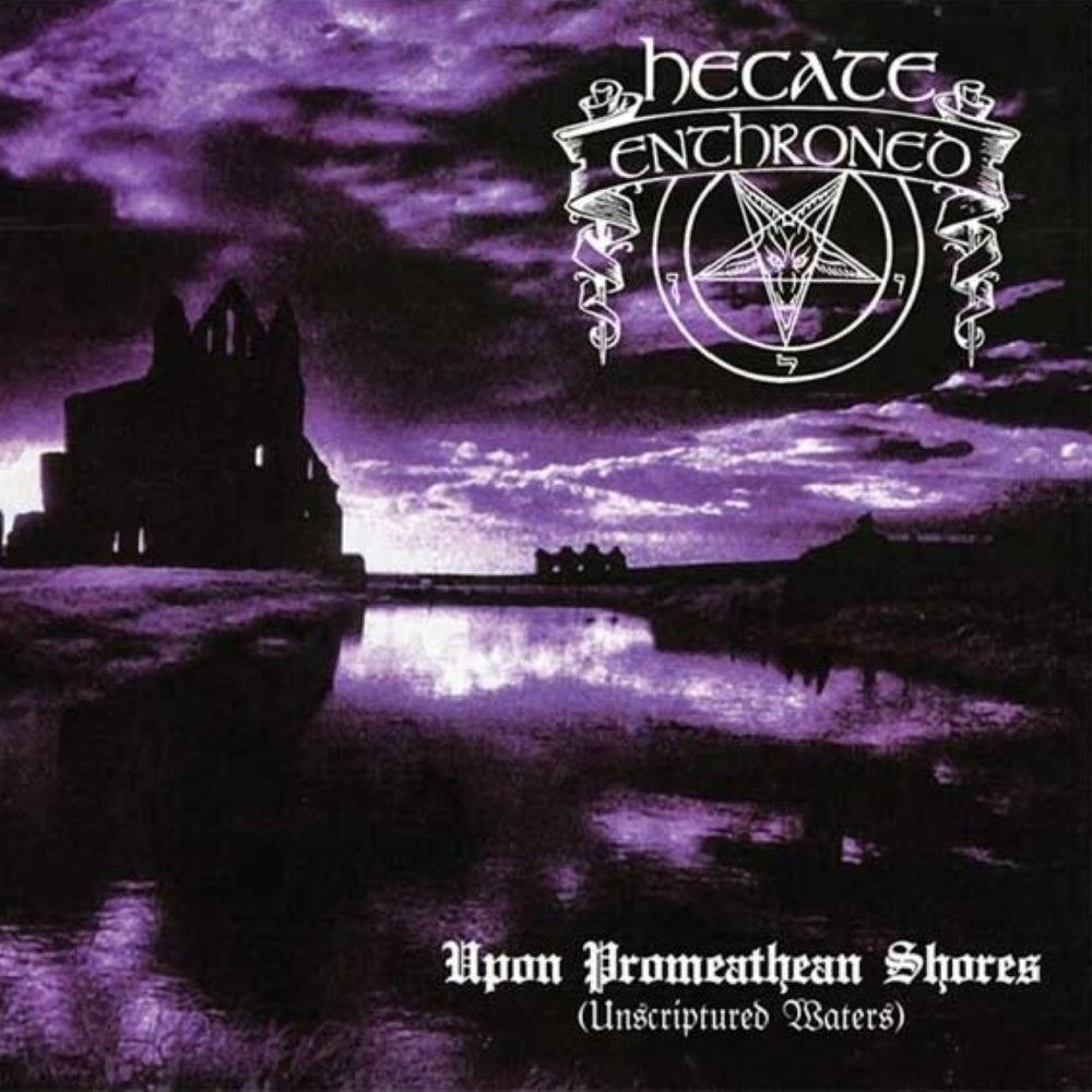 Hecate Enthroned - Upon Promeathean Shores (Unscriptured Waters) - CD DIGIPAK - The Oath