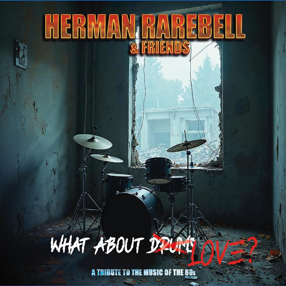 Herman Rarebell & Friends - What About Love - CD DIGIPAK - Metalville