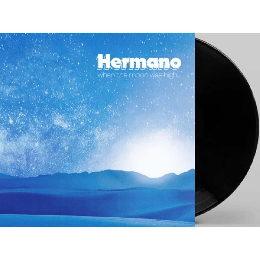 Hermano - When The Moon Was High - LP - Ripple Music