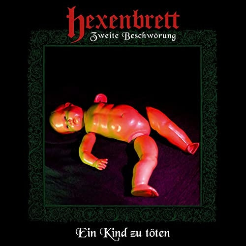 Hexenbrett - Zweite Beschworung: Ein Kind Zu Toten - CD - Dying Victims Productions