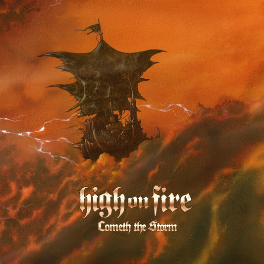 High On Fire - Cometh The Storm - CD - MNRK Heavy