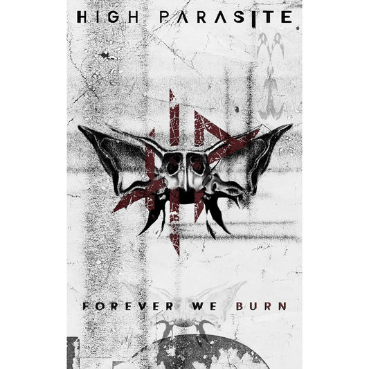High Parasite - Forever We Burn - FLAG - Razamataz