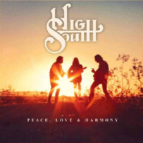 High South - Peace, Love & Harmony - CD DIGISLEEVE - Cargo