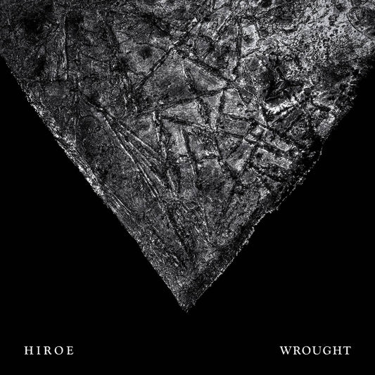 Hiroe - Wrought - CD DIGISLEEVE - Pelagic