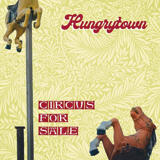 Hungrytown - Circus For Sale - CD DIGIPAK - Big Stir Records