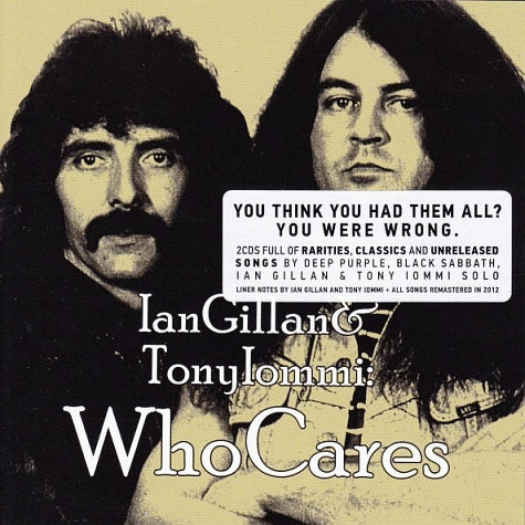 Ian Gillan & Tony Iommi - Who Cares - DOUBLE CD - earMUSIC