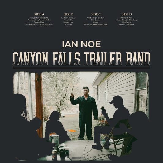Ian Noe - Canyon Falls Trailer Band - CD - Lock13 Records - Thirty Tigers