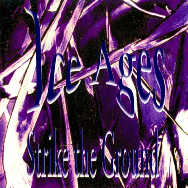 Ice Ages - Strike The Ground - DOUBLE LP - Out Of Season - Image 3