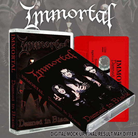 Immortal - Damned In Black - CASSETTE COLOURED - Osmose Productions