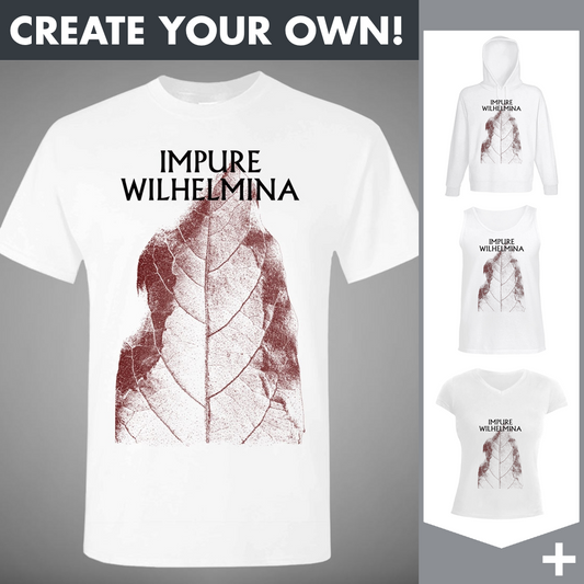 Impure Wilhelmina - Leaf - Merchandising