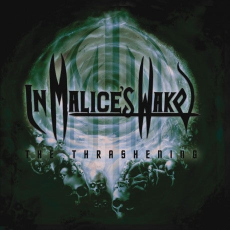 In Malice's Wake - The Thrashening - CD - Punishment 18