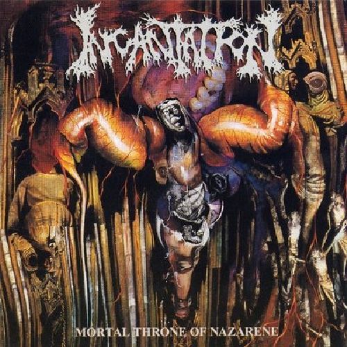 Incantation - Mortal Throne Of Nazarene - CD - Relapse Records