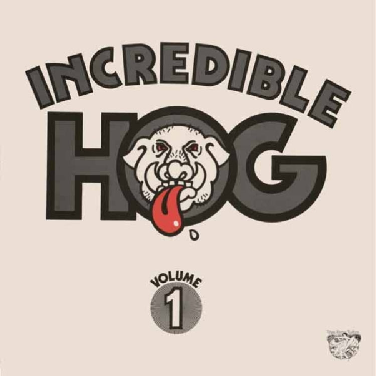 Incredible Hog - Volume 1 - LP - Rise Above Records