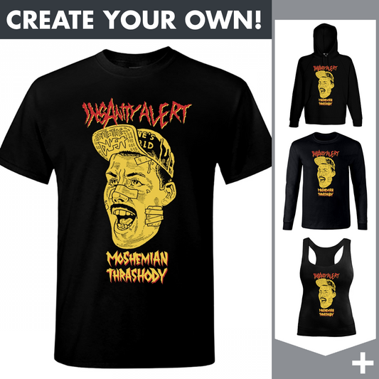 Insanity Alert - Moshemian Thrashody - Merchandising