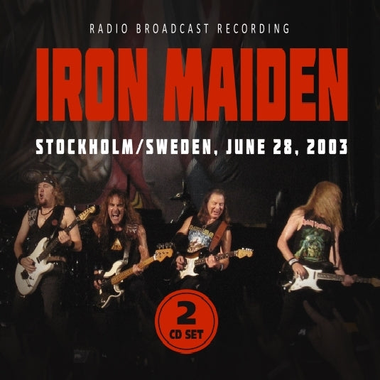 Iron Maiden - Stockholm - Sweden, June 28, 2003 (Radio Broadcast Recordings) - 2CD DIGIPAK - Laser Media