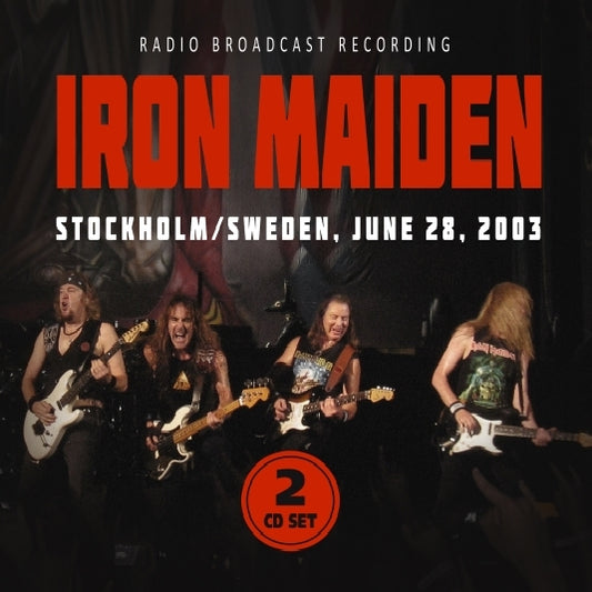 Iron Maiden - Stockholm - Sweden, June 28, 2003 (Radio Broadcast Recordings) - 2CD DIGIPAK - Laser Media