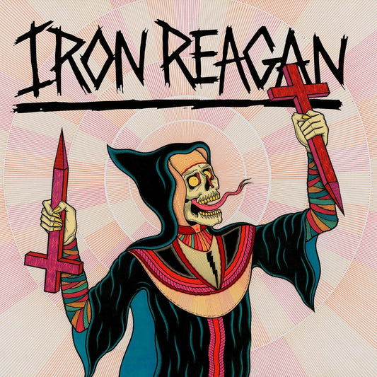 Iron Reagan - Crossover Ministry - LP - Relapse Records