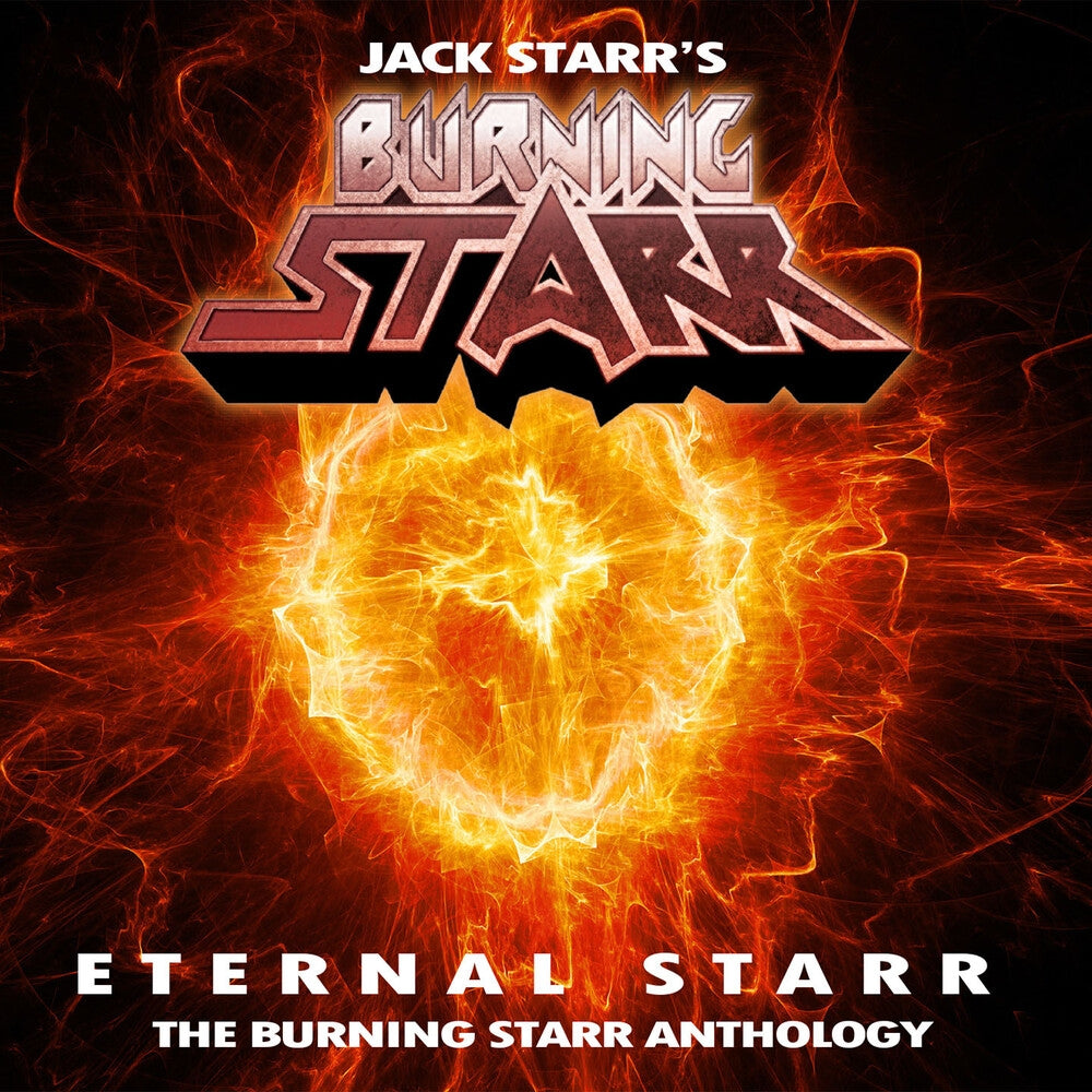 Jack Starr's Burning Starr - Eternal Starr: The Burning Starr Anthology - 3CD DIGIPAK - Global Rock Records