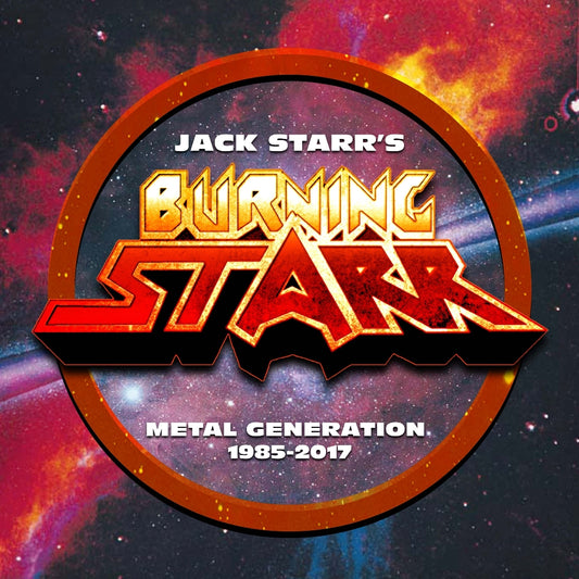 Jack Starr's Burning Starr - Metal Generation 1985-2017 - 7CD BOX - Global Rock Records