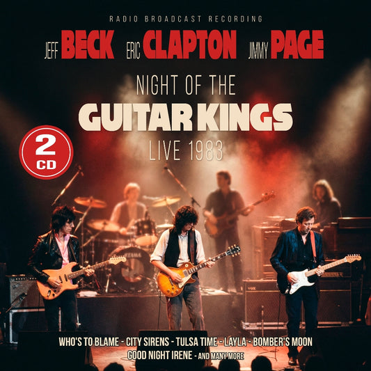 Jeff Beck - Eric Clapton - Jimmy Page - Night Of The Guitar Kings 1983 (Radio Broadcast Recording) - CD - Rockin' Bear Records