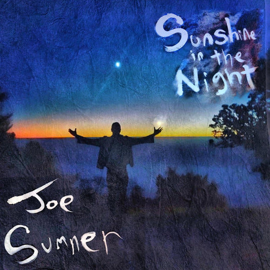 Joe Sumner - Sunshine In The Night - CD DIGIPAK - Rooley Records