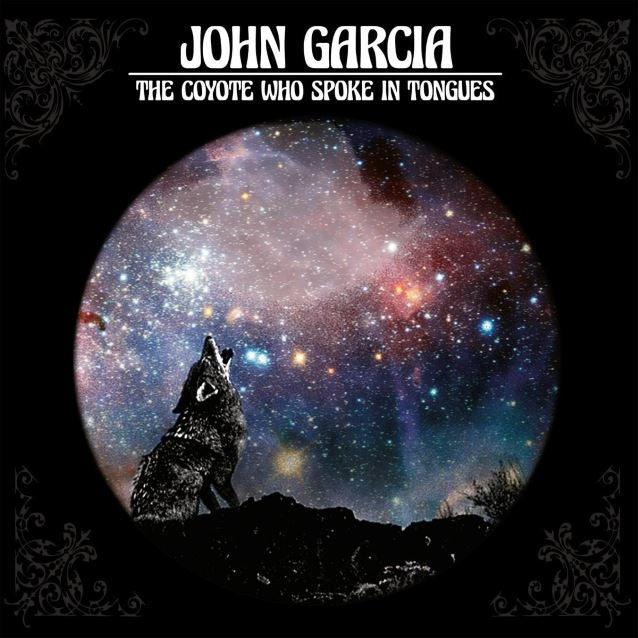 John Garcia - The Coyote Who Spoke In Tongues - CD DIGIPAK - Napalm Records