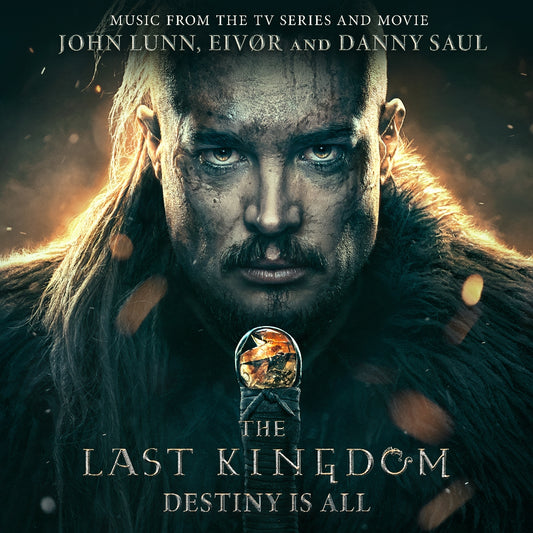 John Lunn - Eivor - Danny Saul - The Last Kingdom: Destiny Is All - CD DIGIPAK - A and G Songs LTD