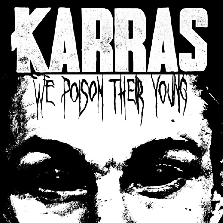 Karras - We Poison Their Young - CD DIGIPAK - M-Theory Audio