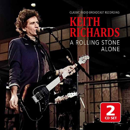 Keith Richards - A Rolling Stone Alone (Radio Broadcast Recordings) - DOUBLE CD - IDS Records