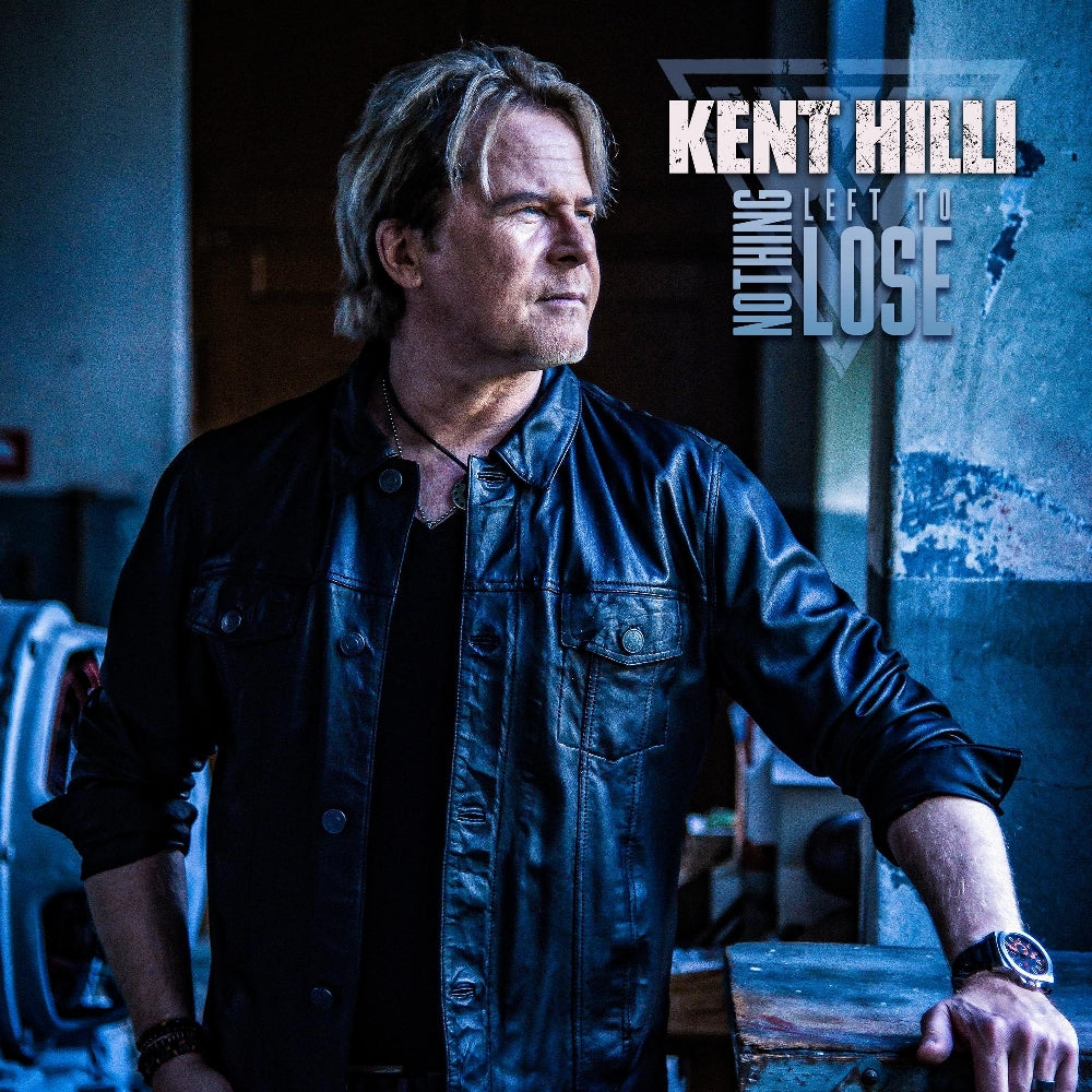 Kent Hilli - Nothing Left to Lose - CD - Frontiers Records