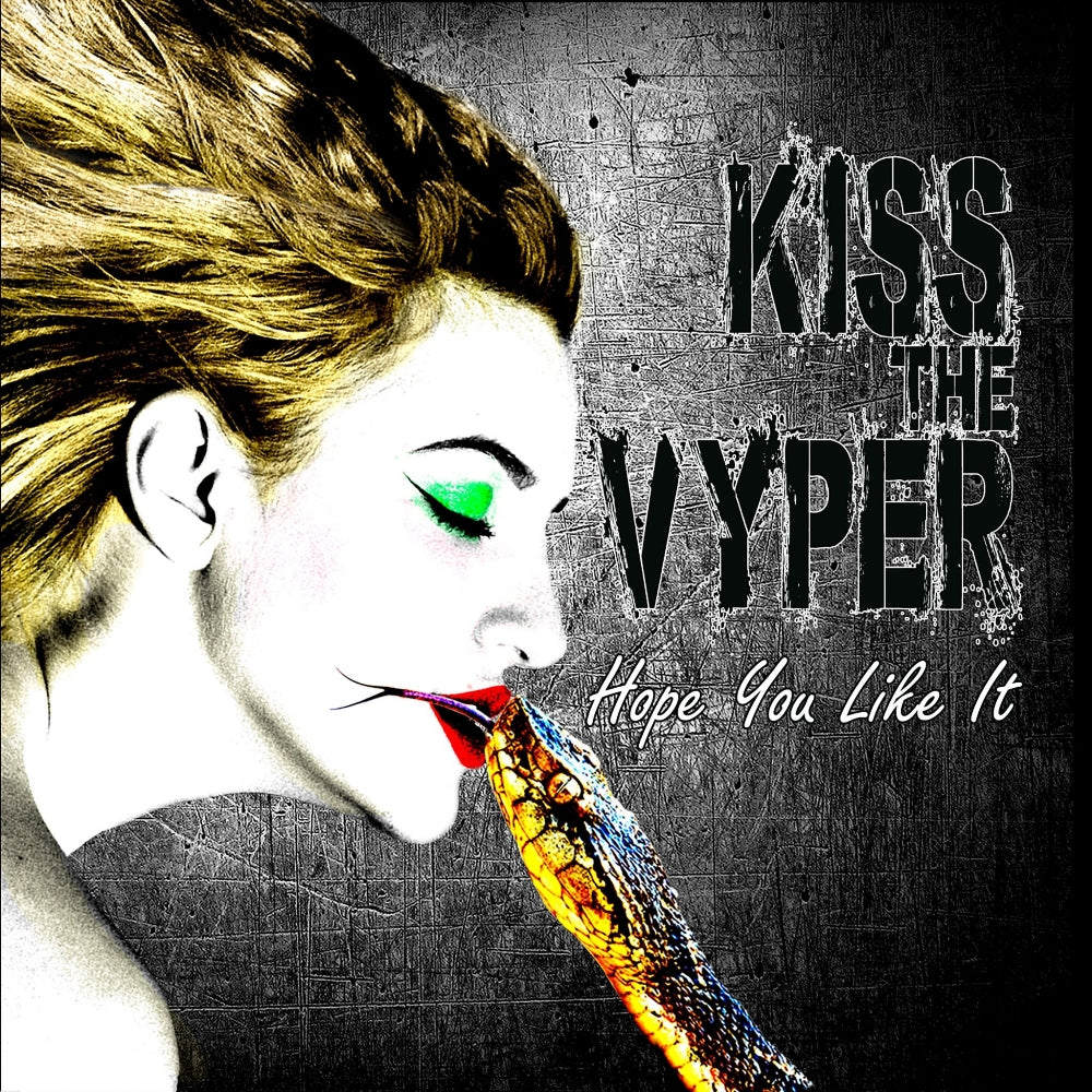 Kiss The Vyper - Hope You Like It - CD - Metalapolis Records