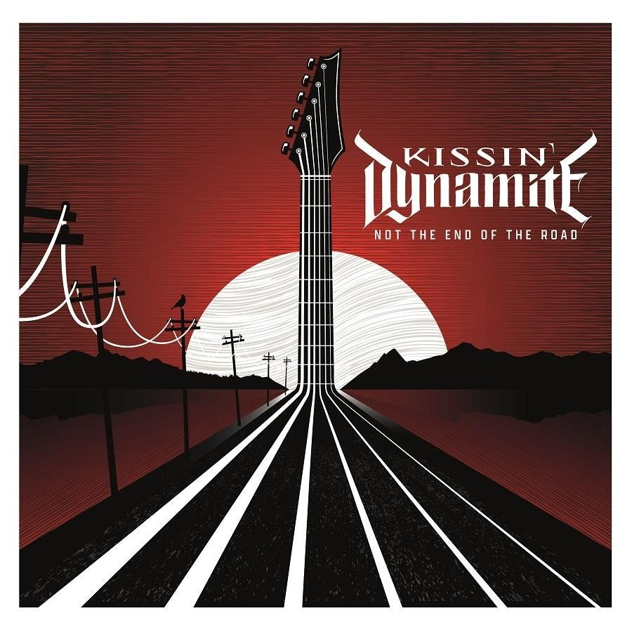 Kissin' Dynamite - Not The End Of The Road - CD DIGIPAK - Napalm Records