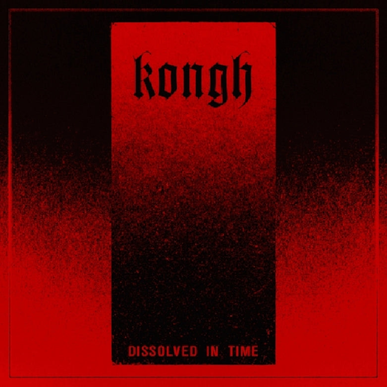Kongh - Dissolved in Time - CD/Vinyl - Image 1 - 