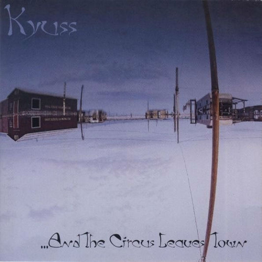 Kyuss - ...And The Circus Leaves Town - CD - Elektra