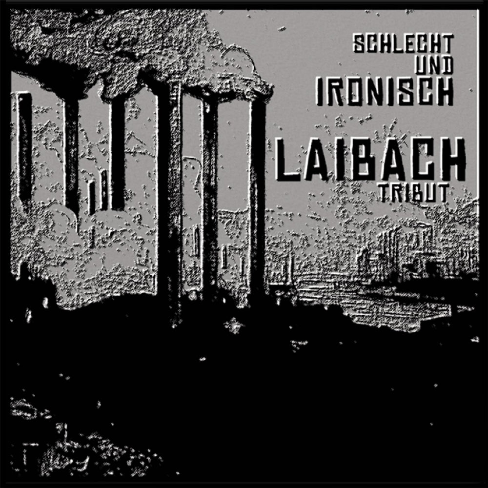 Laibach Tribut - Schlecht Und Ironisch - CD - Rune Serpent Europa