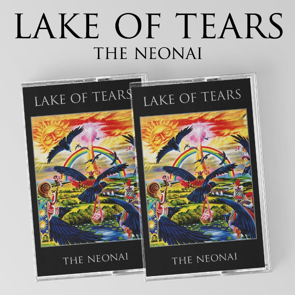Lake Of Tears - The Neonai - CASSETTE - The Circle Music