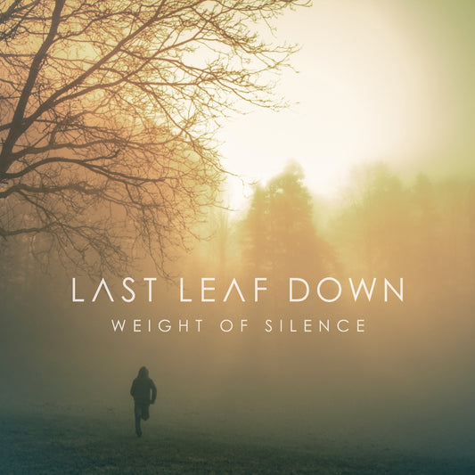 Last Leaf Down - Weight Of Silence - CD DIGIPAK - Lifeforce
