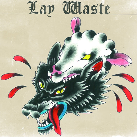 Lay Waste - Lay Waste - 7" vinyl - Get This Right Records