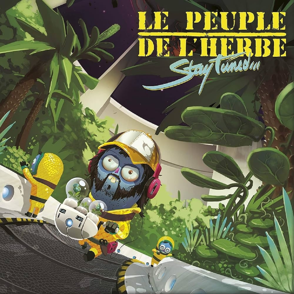 Le Peuple de l'Herbe - Stay Tuned - CD - Verycords