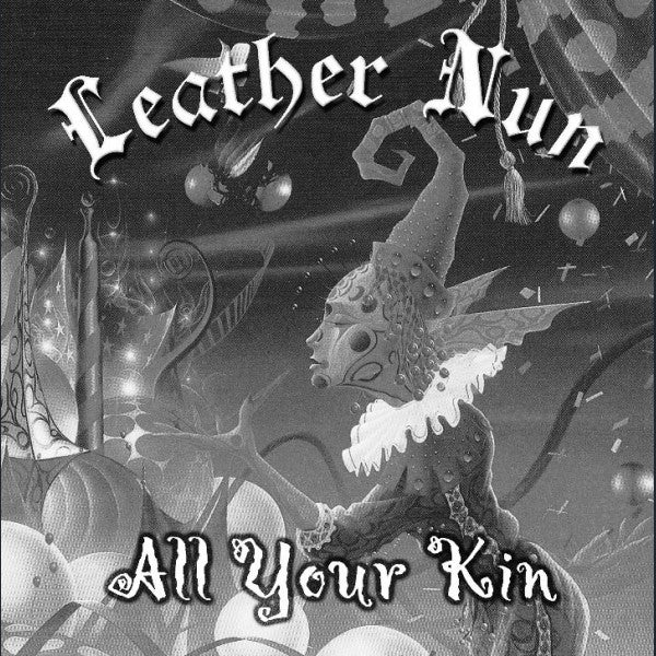 Leather Nun - All your kin - CD - PsycheDOOMelic