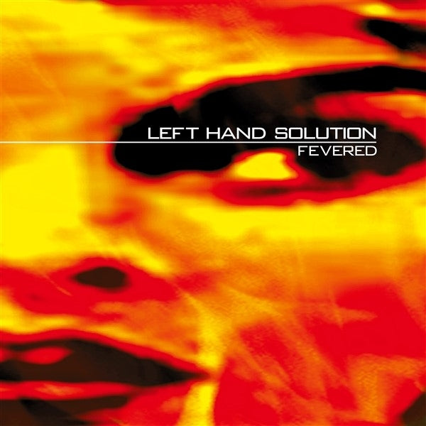 Left Hand Solutions - Fevered - DOUBLE LP GATEFOLD COLOURED - Playground Music