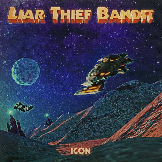 Liar Thief Bandit - Icon - CD - The Sign Records