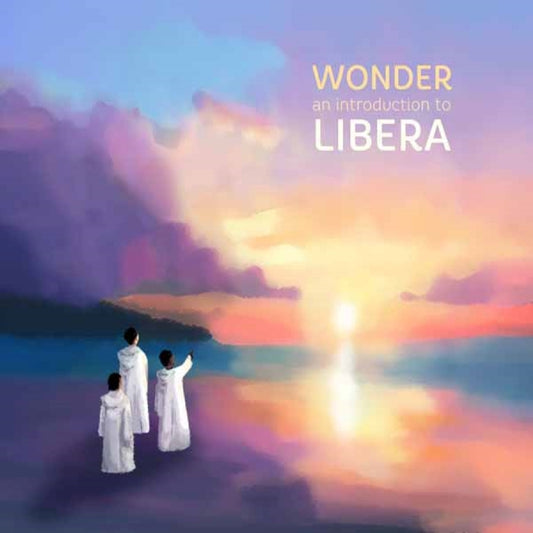 Libera - Wonder, An Introduction To - CD - Invisible Hands Music