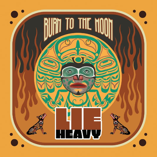 Lie Heavy - Burn To The Moon - CD DIGIPAK - Heavy Psych Sounds Records