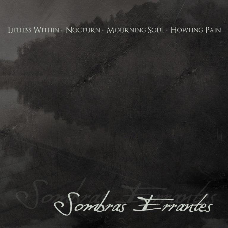 Lifeless Within - Nocturn - Mourning Soul - Howling Pain - Sombras Errantes - CD - Razed Soul Productions