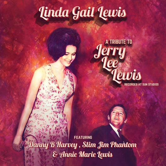 Linda Gail Lewis - A Tribute To Jerry Lee Lewis - CD DIGIPAK - Cleopatra Records